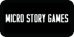 Micro Story Games
